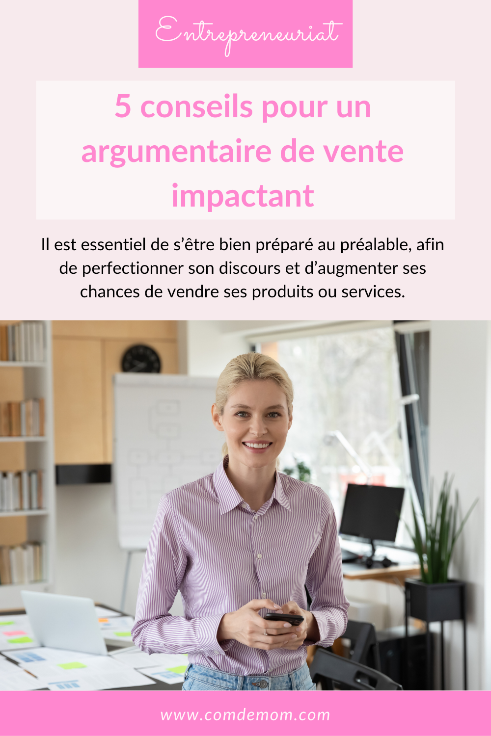 5 Conseils Pour Un Argumentaire De Vente Impactant - ComdeMom